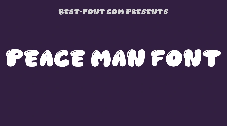 Peace Man Font