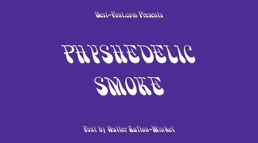 Physhedelic Smoke Font