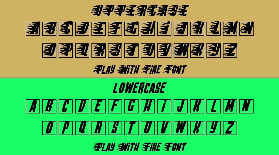 Play With Fire Font Preview