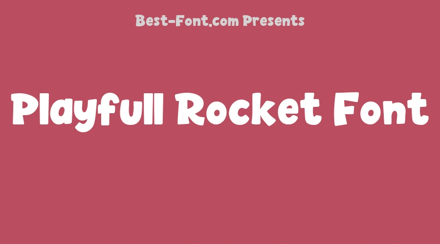 Playfull Rocket Font