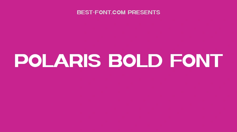 Polaris Bold Font