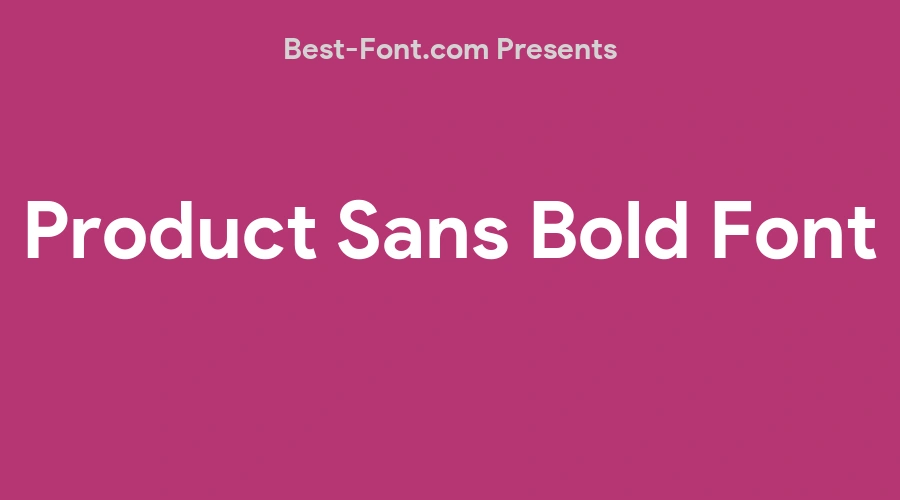 Product Sans Bold Font