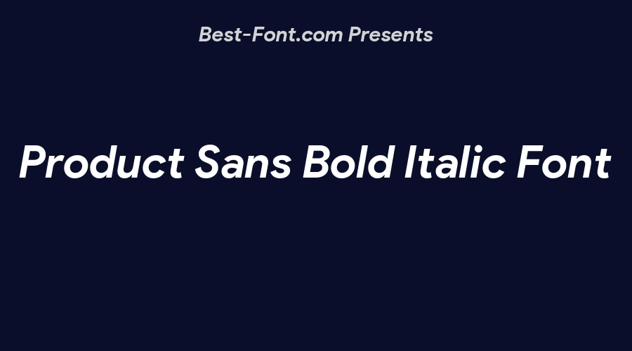 Product Sans Bold Italic Font