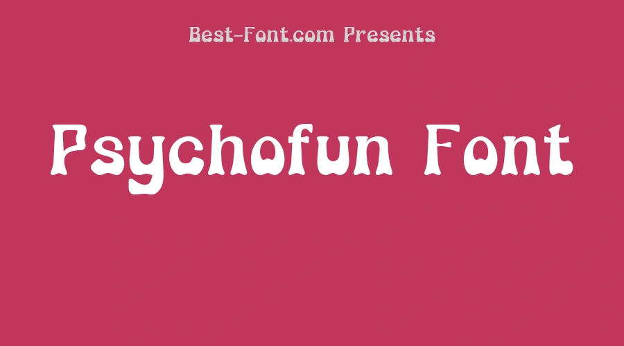 Psychofun Font