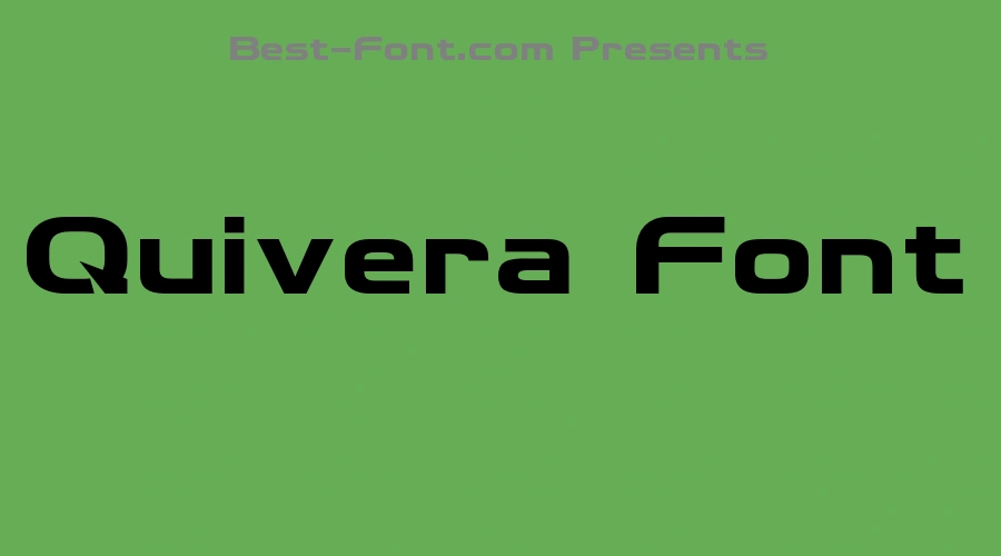 Quivera Font