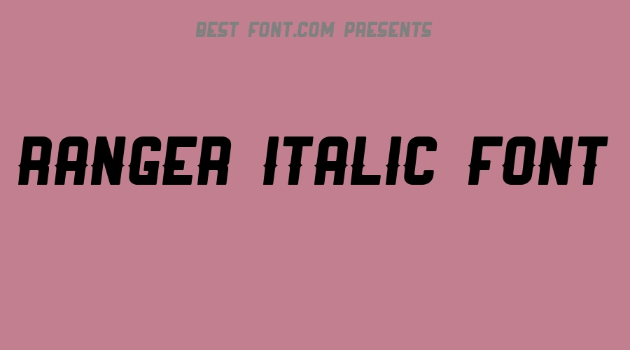 Ranger Italic Font