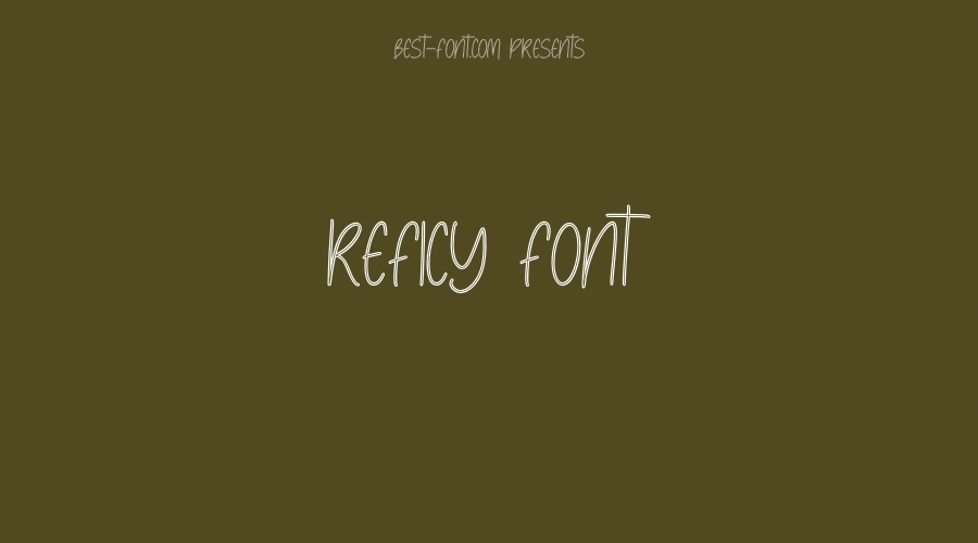 Reficy Font