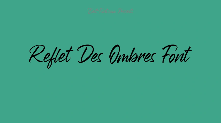 Reflet Des Ombres Font