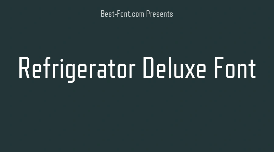 Refrigerator Deluxe Font