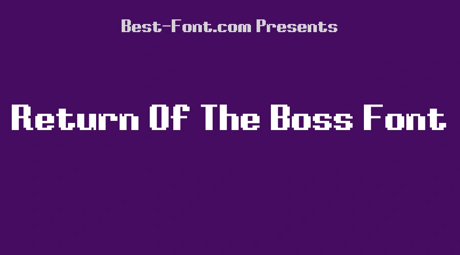 Return Of The Boss Font