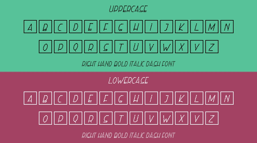 Right Hand Bold Italic Dash Font Preview