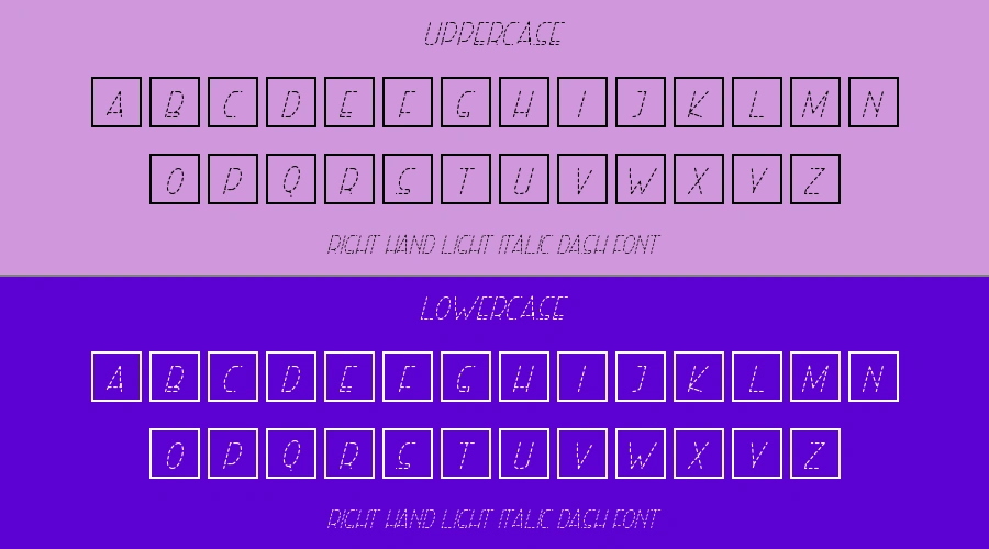 Right Hand Light Italic Dash Font Preview