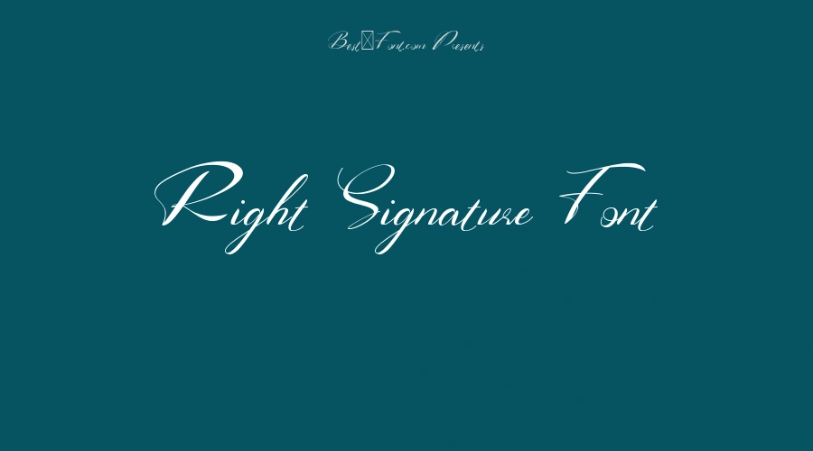 Right Signature Font