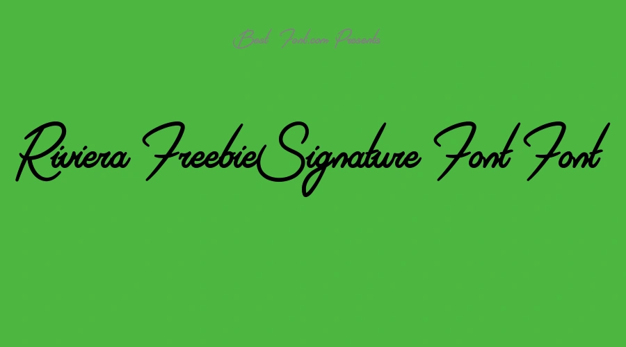 Riviera Freebie Signature Font Font
