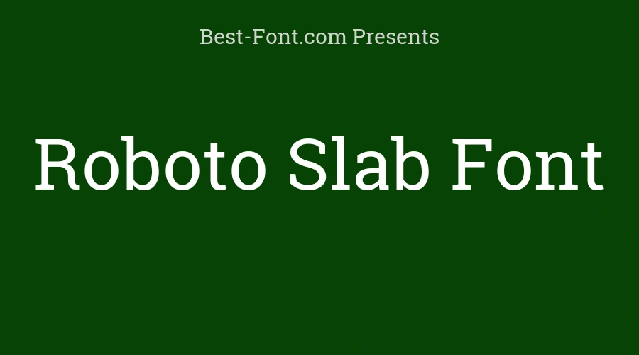 Roboto Slab Font