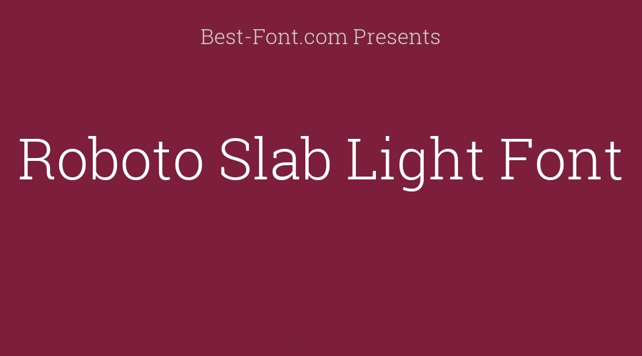 Roboto Slab Light Font