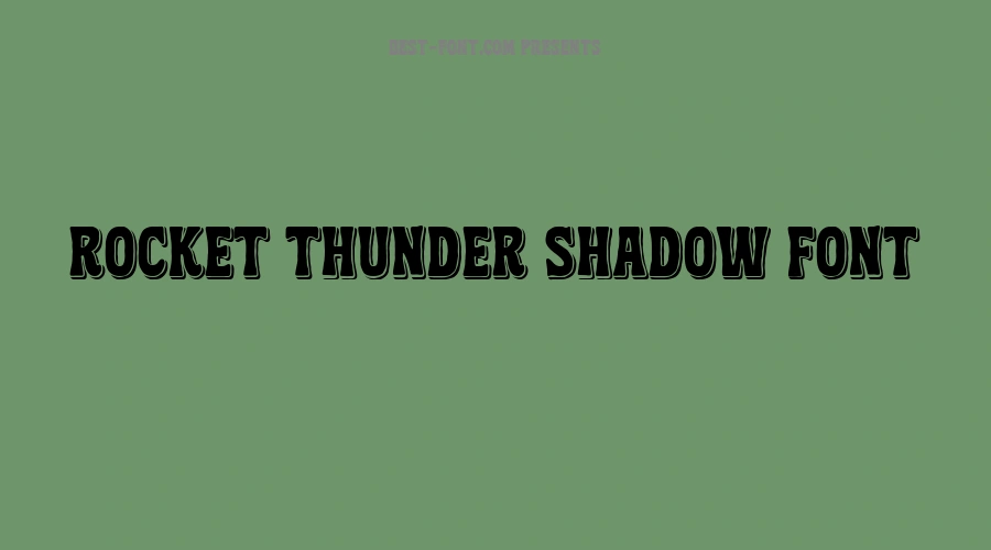 Rocket Thunder Shadow Font
