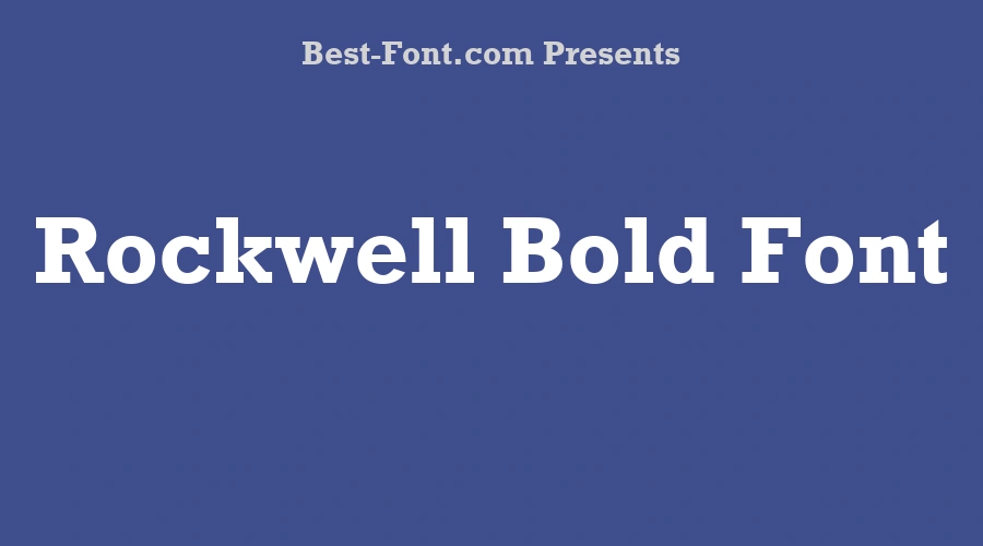 Rockwell Bold Font