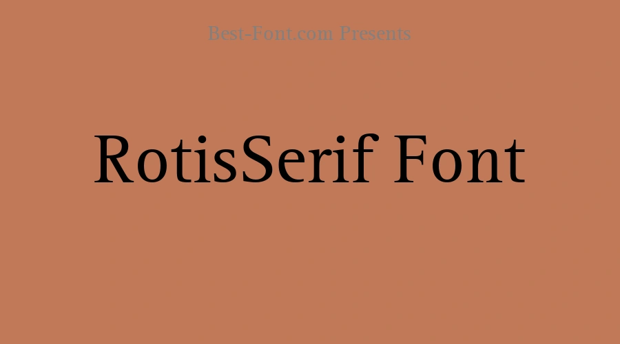 RotisSerif Font