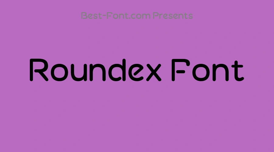 Roundex Font