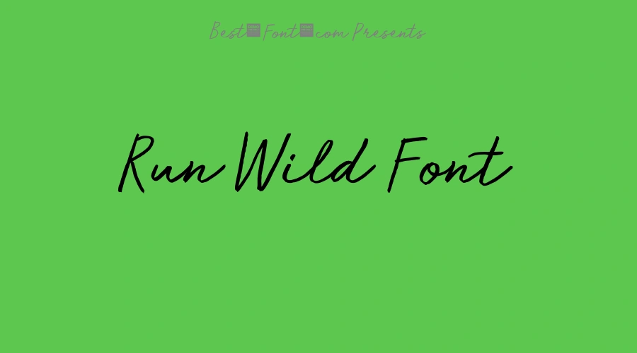 Run Wild Font
