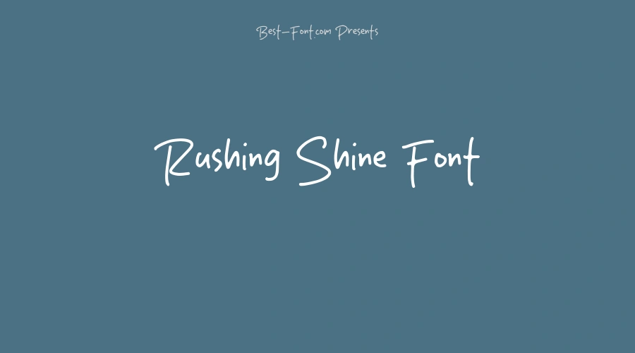 Rushing Shine Font