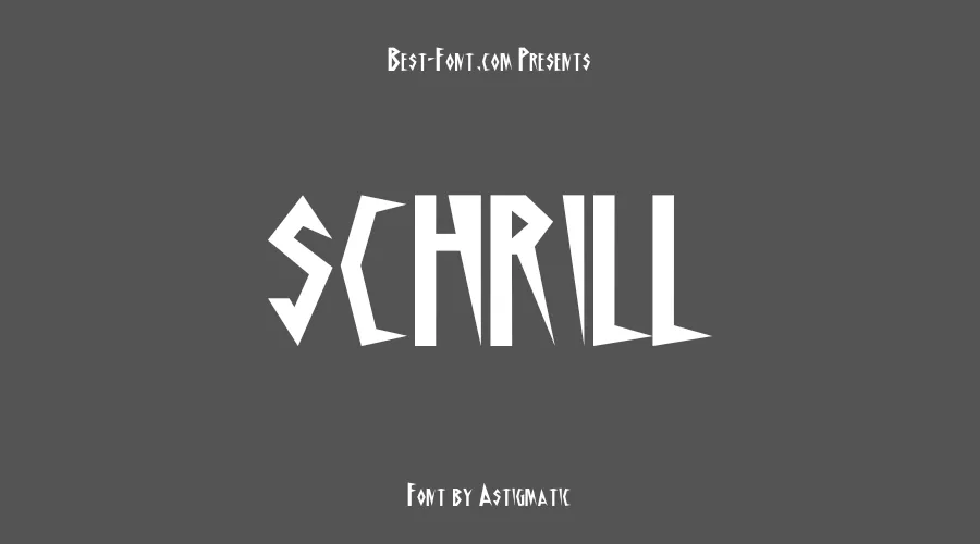 Schrill Font