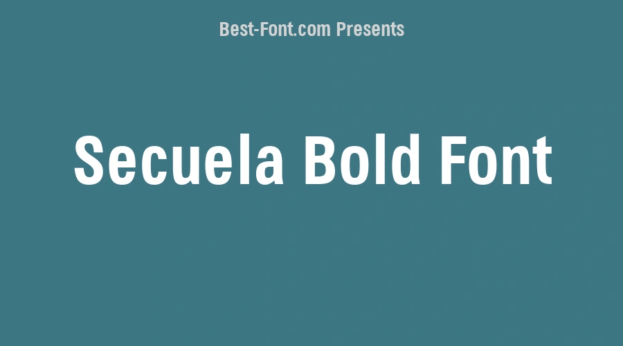 Secuela Bold Font