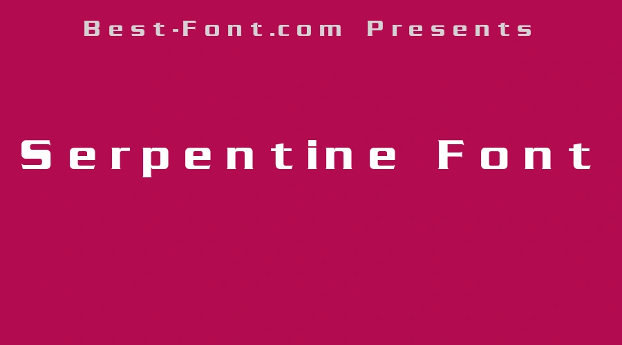 Serpentine Font