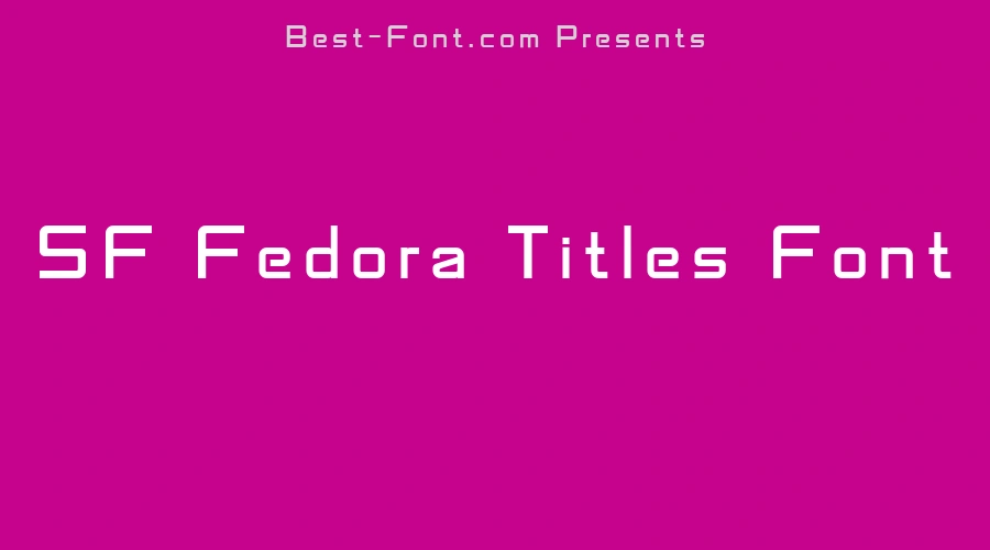 SF Fedora Titles Font