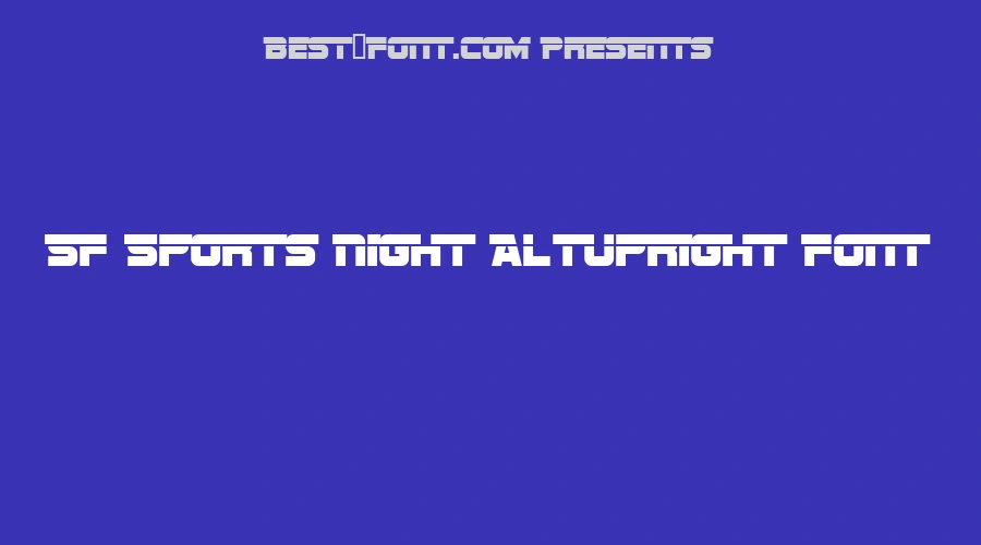 SF Sports Night AltUpright Font