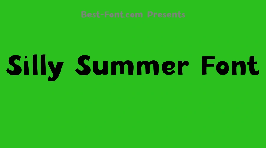 Silly Summer Font