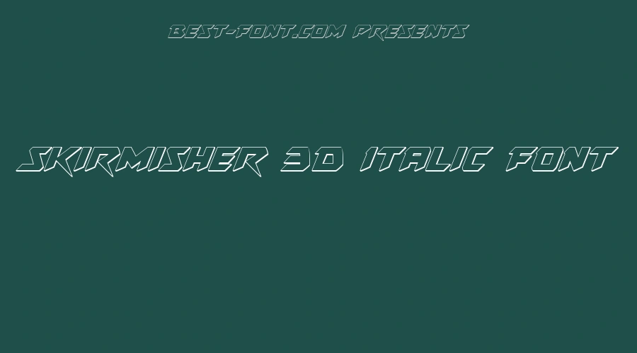 Skirmisher 3D Italic Font