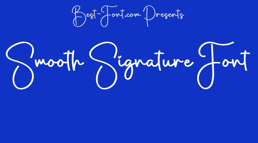 Smooth Signature Font