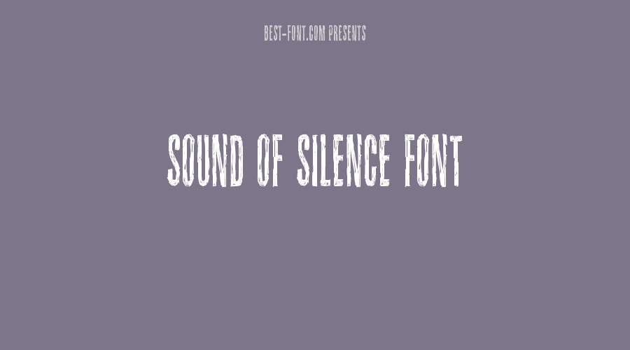 Sound of silence Font