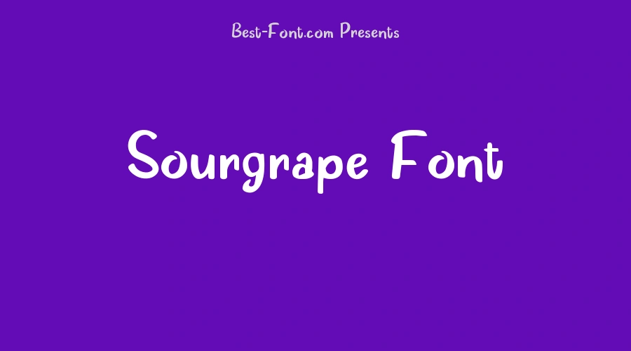 Sourgrape Font