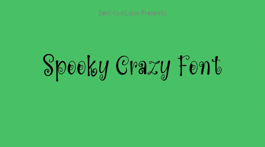 Spooky Crazy Font
