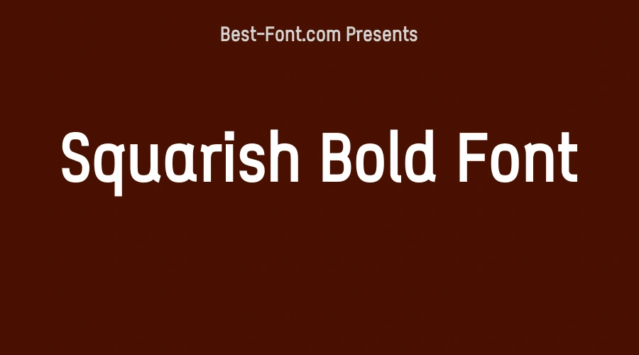 Squarish Bold Font