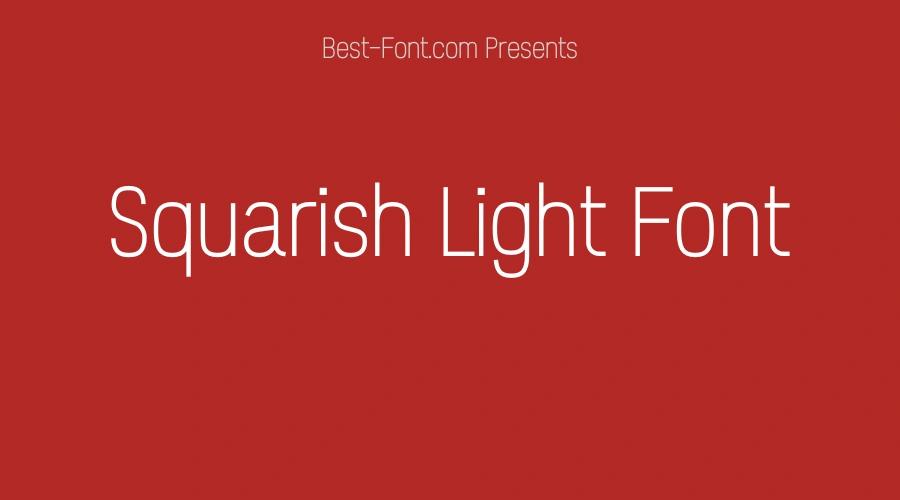 Squarish Light Font