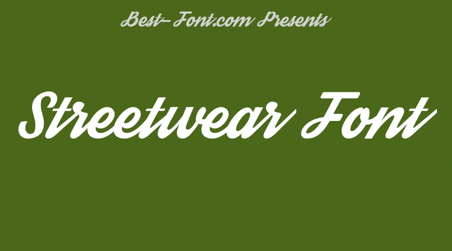Streetwear Font