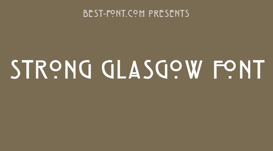 Strong Glasgow Font