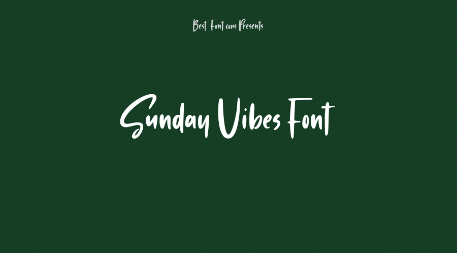 Sunday Vibes Font
