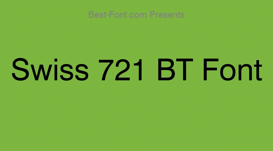 Swiss 721 BT Font