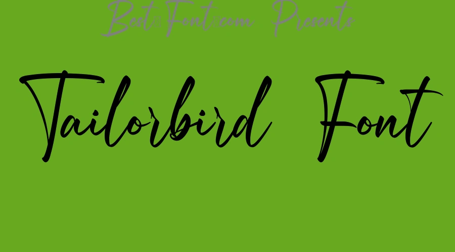 Tailorbird Font