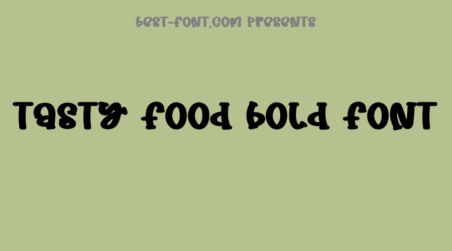 Tasty Food Bold Font