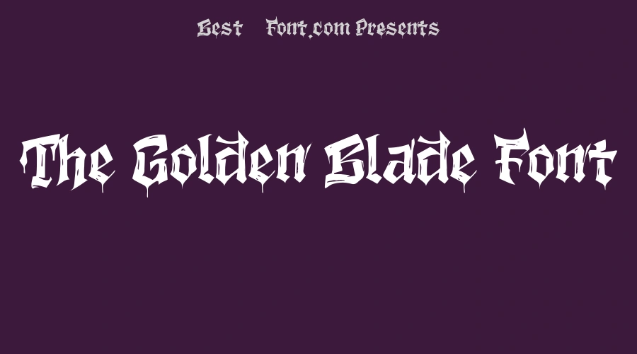 The Golden Blade Font