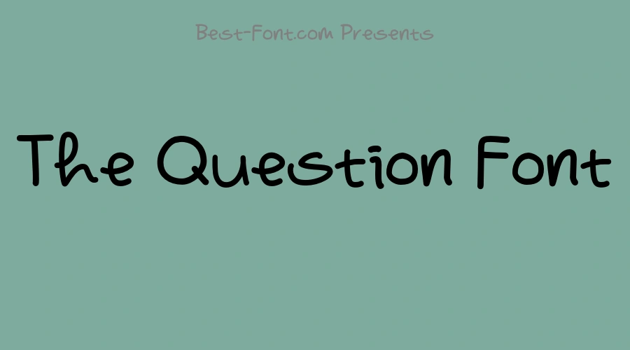 The Question Font