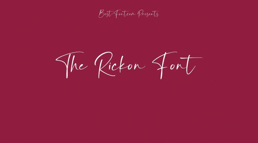 The Rickon Font