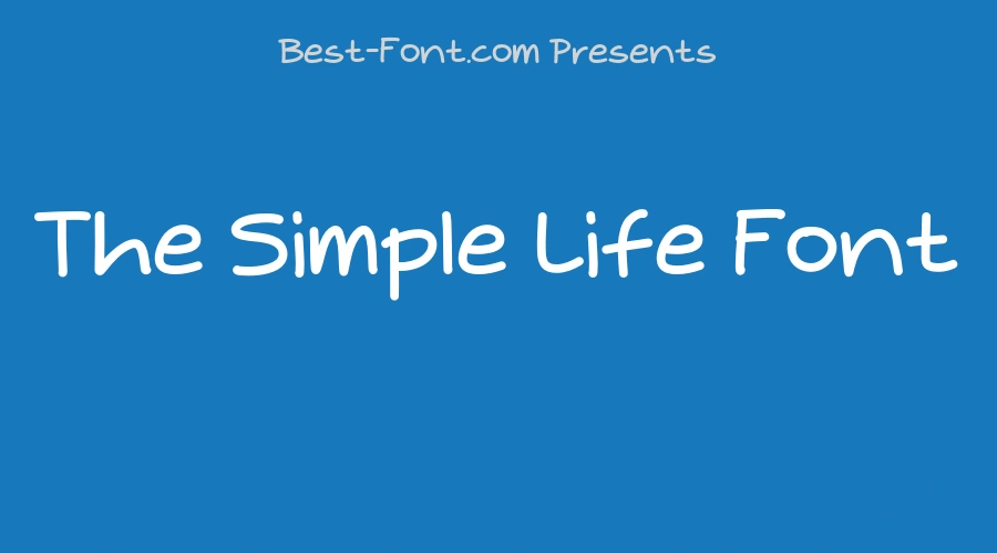 The Simple Life Font