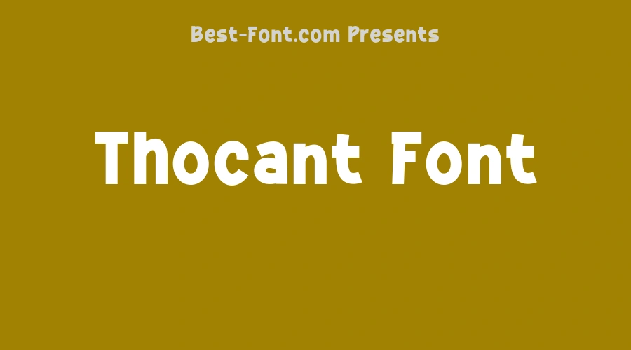 Thocant Font